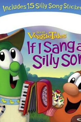 Cover of If I Sang a Silly Song
