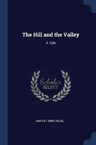 Cover of The Hill and the Valley