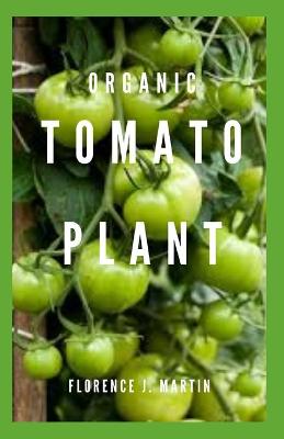 Cover of Organic Tomato Plant