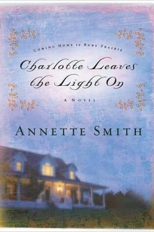 Cover of Charlotte Leaves the Light on