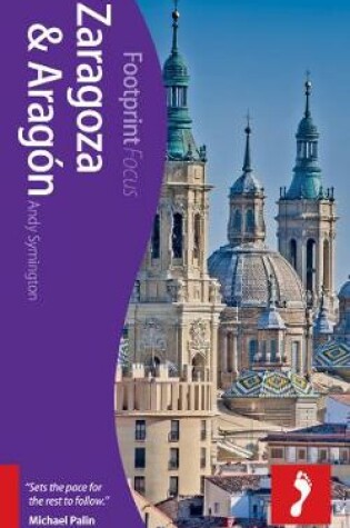 Cover of Zaragoza & Aragon Footprint Focus Guide