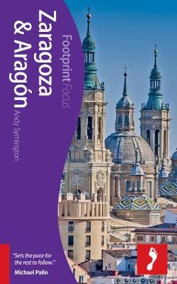 Book cover for Zaragoza & Aragon Footprint Focus Guide