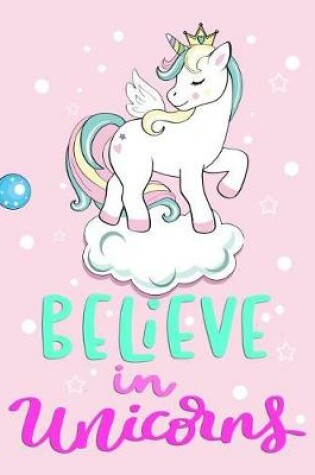 Cover of Believe in Unicorns