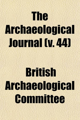 Book cover for The Archaeological Journal (V. 44)