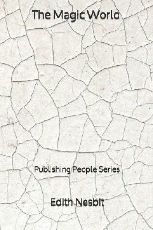 Cover of The Magic World - Publishing People Series