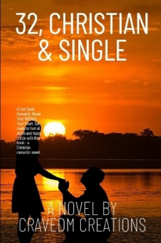 Cover of 32, Single and Christian