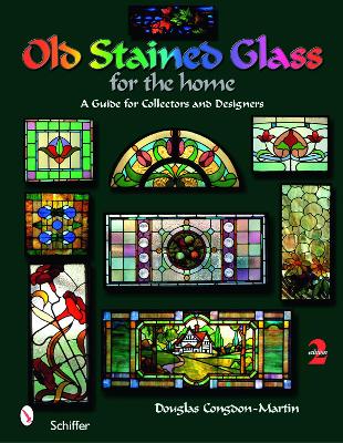 Book cover for Old Stained Glass for the Home: A Guide for Collectors and Designers