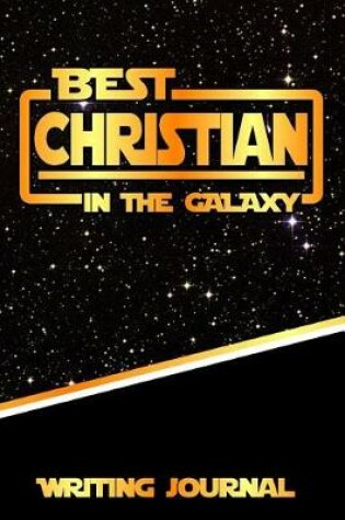 Cover of Best Christian in the Galaxy Writing Journal