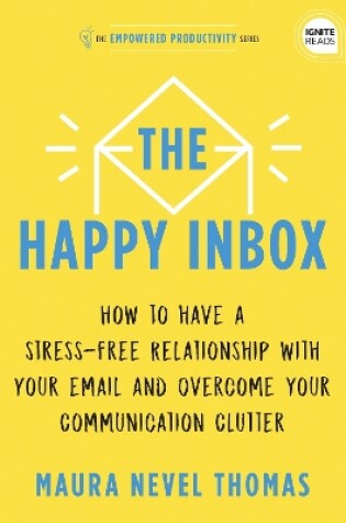 Cover of The Happy Inbox