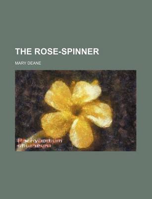 Book cover for The Rose-Spinner