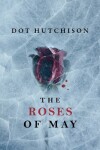 Book cover for The Roses of May