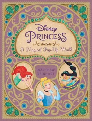 Book cover for Disney Princess: A Magical Pop-Up World