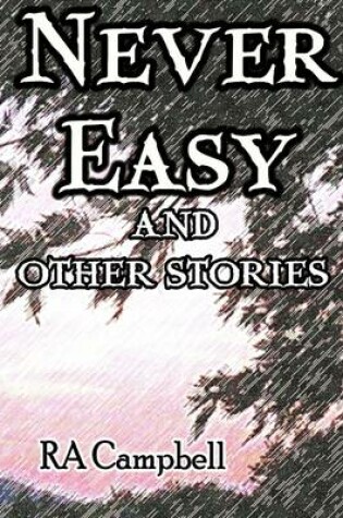 Cover of Never Easy and Other Stories