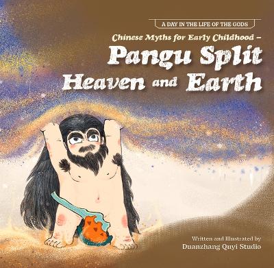 Book cover for Chinese Myths for Early Childhood--Pangu Split Heaven and Earth