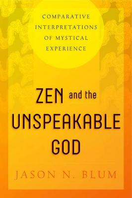 Book cover for Zen and the Unspeakable God