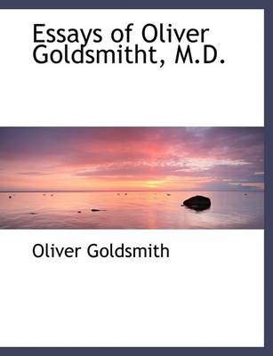 Book cover for Essays of Oliver Goldsmitht, M.D.