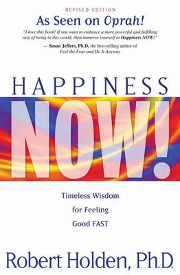 Book cover for Happiness Now! Timeless Wisdom for Feeling Good Fast