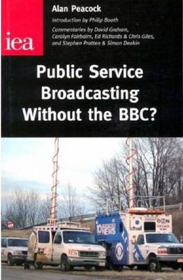 Book cover for Public Service Broadcasting without the BBC?