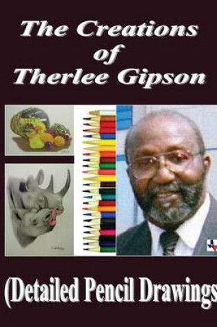 Cover of The Creations of Therlee Gipson
