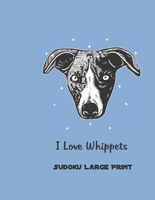 Book cover for I Love Whippets