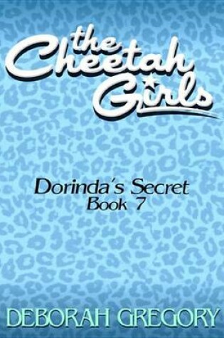 Cover of The Cheetah Girls #7 - Dorinda's Secret