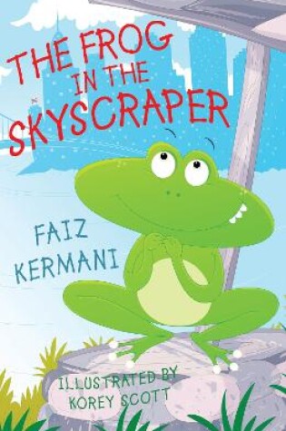 Cover of The Frog in the Skyscraper
