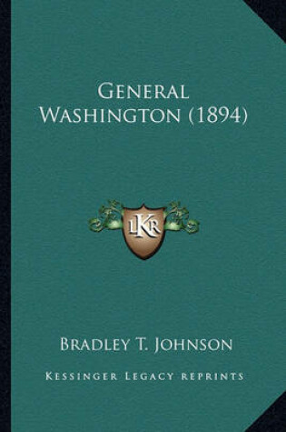 Cover of General Washington (1894) General Washington (1894)