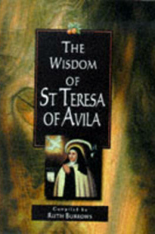 Cover of Wisom of St.Teresa of Avila