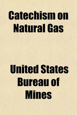 Book cover for Catechism on Natural Gas