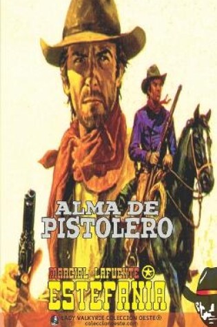 Cover of Alma de pistolero (Coleccion Oeste)