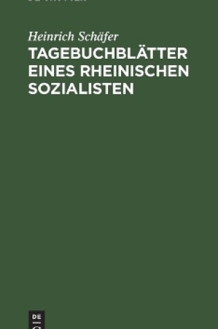 Cover of Tagebuchblätter Eines Rheinischen Sozialisten