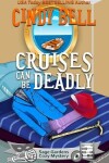 Book cover for Cruises Can Be Deadly