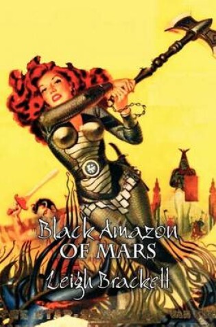 Cover of Black Amazon of Mars by Leigh Brackett, Science Fiction, Adventure
