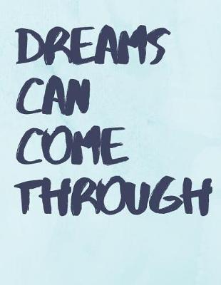 Book cover for Dreams can come through