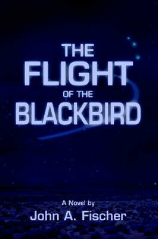 Cover of The Flight of the Blackbird