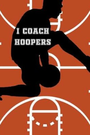 Cover of I Coach Hoopers