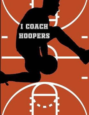 Book cover for I Coach Hoopers