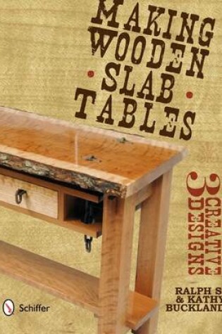 Cover of Making Wooden Slab Tables