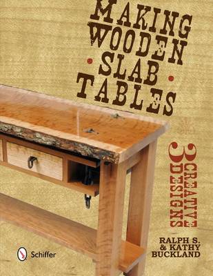 Book cover for Making Wooden Slab Tables