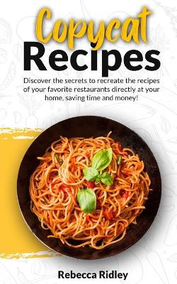 Book cover for Copycat Recipes