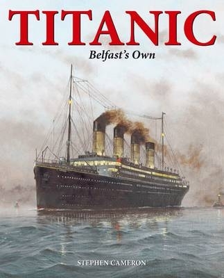 Book cover for Titanic Belfast's Own