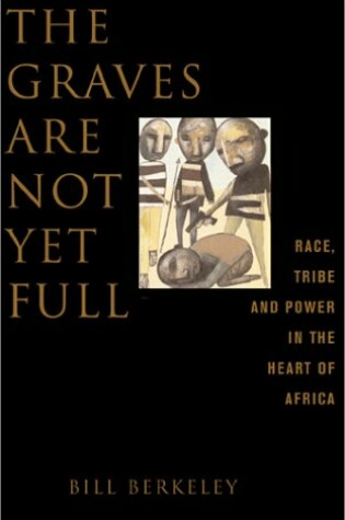 Cover of The Graves are Not Yet Full