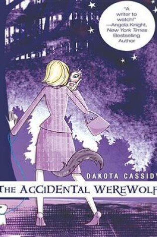 Cover of The Accidental Werewolf