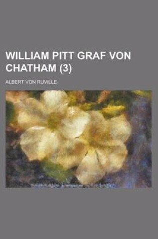 Cover of William Pitt Graf Von Chatham (3)