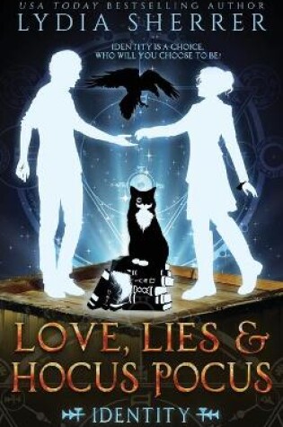 Cover of Love, Lies, and Hocus Pocus Identity
