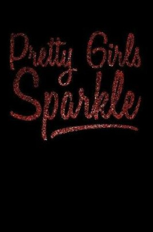Cover of Pretty Girls Sparkle Red