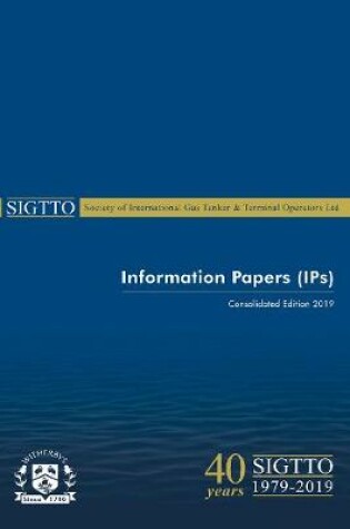 Cover of SIGTTO Information Papers (Consolidated Edition 2019)