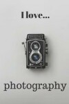 Book cover for I Love Photography