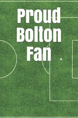 Book cover for Proud Bolton Fan