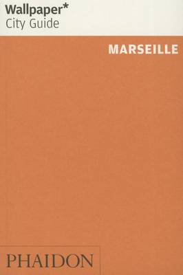 Book cover for Wallpaper* City Guide Marseille 2015